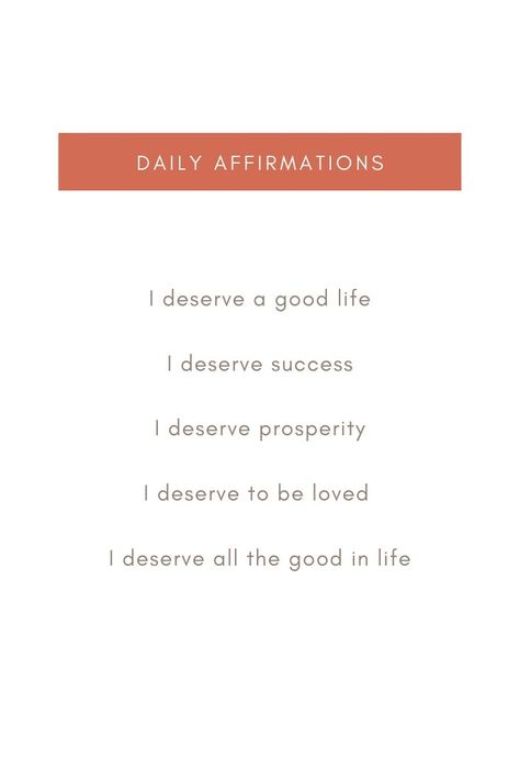 I Deserve Affirmations, Deserve Affirmations, February Affirmations, Deserve To Be Loved, Louise Hay Affirmations, Prosperity Affirmations, Affirmation Of The Day, Affirmations For Happiness, Louise Hay