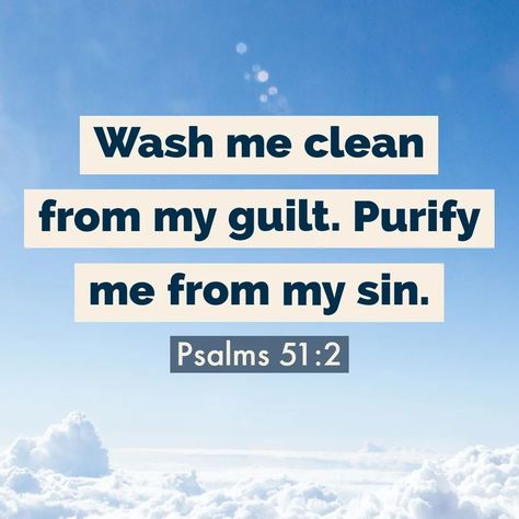 Daily Bible Verses on Instagram: “Type "Amen" if you agree😇 (Follow @bible_verses365_ for daily verses!📖) Wash me clean from my guilt. Purify me from my sin. Psalms 51:2…” Psalms 51, Daily Bible Verses, Daily Verses, Daily Bible Verse, Daily Bible, Bible Encouragement, Me Clean, Christian Living, Verse Quotes