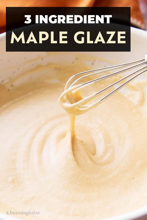 Sweet, maple glaze is the taste of fall with warm notes of maple syrup, a pinch of salt, and sweet powdered sugar. This easy maple glaze recipe is delicious on desserts like pumpkin bread, muffins, cake, and more! | Recipe at BeamingBaker.com Maple Glaze Frosting, Maple Drizzle Icing, Maple Icing Recipe, Maple Frosting Recipe, Maple Glaze Recipe, Sugar Glaze Recipe, Glazed Icing Recipe, Pumpkin Bread Muffins, Maple Desserts