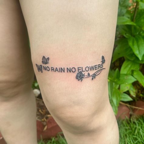 No Rain No Flowers Tattoo, Men Flower Tattoo, No Rain No Flowers, Flowers Tattoo, No Rain, July 15, Flower Tattoos, Tattoos For Guys, Tattoo Designs