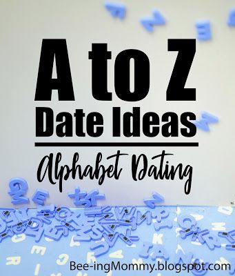 Alphabet Dating - A to Z Date Ideas Beer Can Cakes, Alphabet Dating, Dates Ideas, Mickey Clubhouse, Cake In A Can, Dating Ideas, Late Night Diapers, Fake Fruit, First Wedding Anniversary