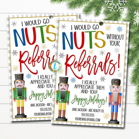 Christmas Nuts Realtor Pop By Gift Tags, I'd Go Nuts Without Your Referrals Gift Tag, Holiday Marketing Treat Snack Tag, Editable Template #ChristmasGiftTag #BankingMortgage #ChristmasNutsTag #CustomerThankYou #RealEstateGiftTag #HolidayAppreciation #IdGoNutsWithout #NutcrackerGiftTag #ClientAppreciation #HolidayMarketing https://tidylady.net Christmas Nuts, Health Marketing, Christmas Marketing, Client Appreciation Gifts, Holiday Marketing, Marketing Gift, Small Business Gifts, Client Appreciation, Realtor Marketing