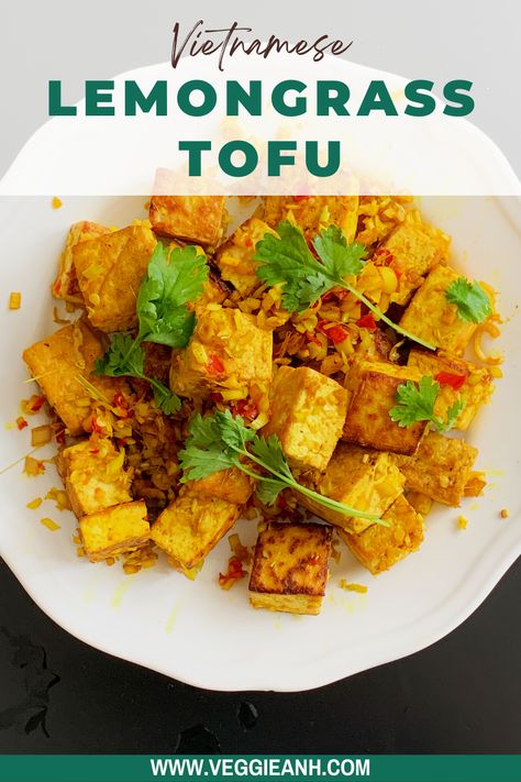 Lemon Grass Tofu, Lemongrass Tofu Recipe, Lemongrass Tofu Vietnamese, Vietnamese Recipes Vegetarian, Vietnamese Sides, Vegan Thai Recipes, Vietnamese Tofu, Firm Tofu Recipes, Lemongrass Tofu