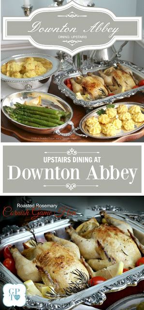 Downton Abbey Meal | Grateful Prayer | Thankful Heart What To Serve With Cornish Hens, Downton Abbey Dinner, Balsamic Asparagus, Downton Abbey Party, Duchess Potatoes, Cornish Game Hens, Game Hens, Potatoes Baked, Grateful Prayer