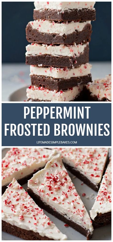 Frosted Brownies Recipe, Christmas Baking Ideas, Frosted Brownies, Crushed Candy Cane, Peppermint Dessert, Peppermint Treats, Fabulous Desserts, Life Made Simple, White Chocolate Frosting