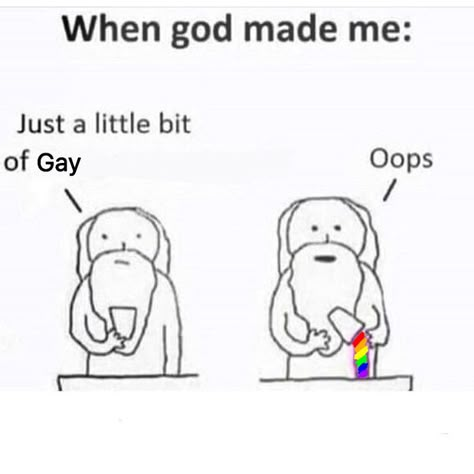 Quotes About Pride, Image Meme, Lgbt Quotes, Pride Quotes, Lgbtq Quotes, Lgbt Humor, Lgbt Memes, Lgbtq Funny, God Made Me