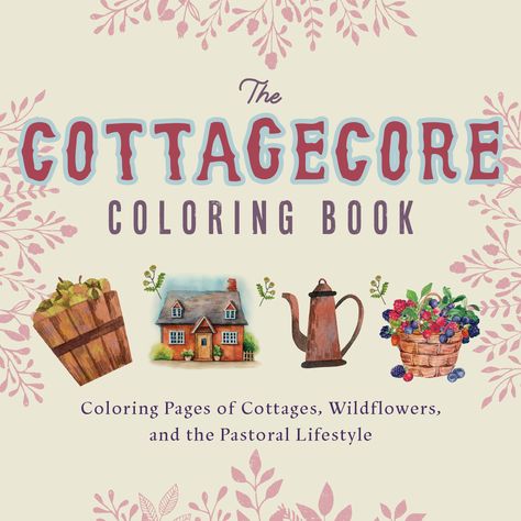 50 Things to Bake Before You Die | Ulysses Press Cottagecore Books, Cottagecore Life, Book Coloring Pages, Laundry Drying, The Routine, Climbing Roses, Anne With An E, Cottagecore Aesthetic, The Cottage