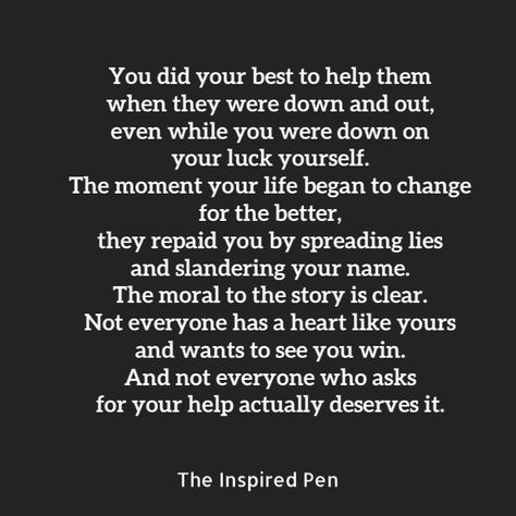 Family Takes Advantage Of You, You Have A Big Heart Quotes, Not Everyone Has A Heart Like Yours, Taken Advantage Of, Take Advantage Of Me Quotes, Taking Advantage Of Kindness, Not Everyone Has The Same Heart As You, Take Advantage Of Kindness, Taken Advantage Of Quotes