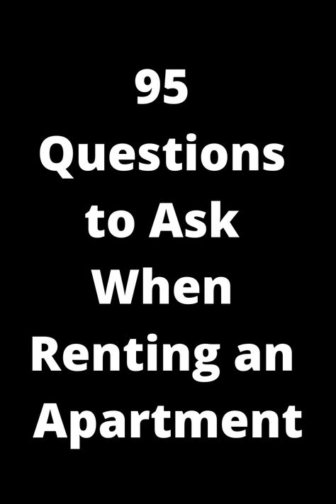 Discover the ultimate list of 95 questions to ask when renting an apartment. From lease terms to amenities, make sure you're fully equipped with the right questions before committing to a new place. Rent smarter and find your dream apartment hassle-free! Questions To Ask When Renting Apartments, Renting An Apartment, Apartment Lease, Question To Ask, Community Safety, Building Management, Lease Agreement, Life Questions, Essential Questions