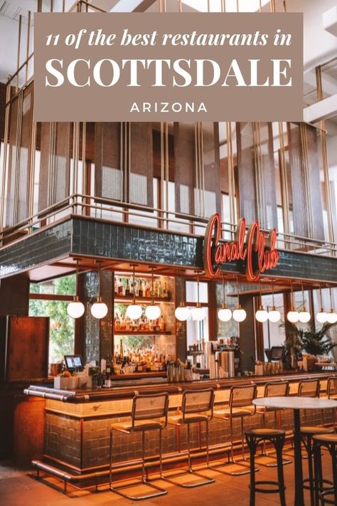 11 Best Places to Eat in Scottsdale Arizona - Simply Wander Restaurants In Scottsdale Az, Places To Eat In Scottsdale Az, Old Town Scottsdale Arizona Restaurants, Best Restaurants In Scottsdale Az, Scottsdale Arizona Aesthetic, Scottsdale Arizona Restaurants, Old Town Scottsdale Arizona, Scottsdale Restaurants, Arizona Food