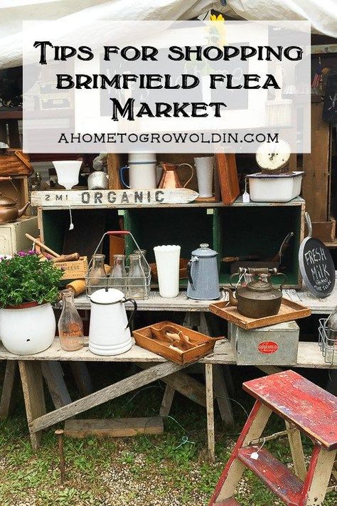 Flee Markets, Brimfield Flea Market, Antiques Road Trip, Thrifting Tips, Artisan Market, Vintage Flea Market, Refinishing Furniture Diy, Upcycling Projects, Flea Market Decorating