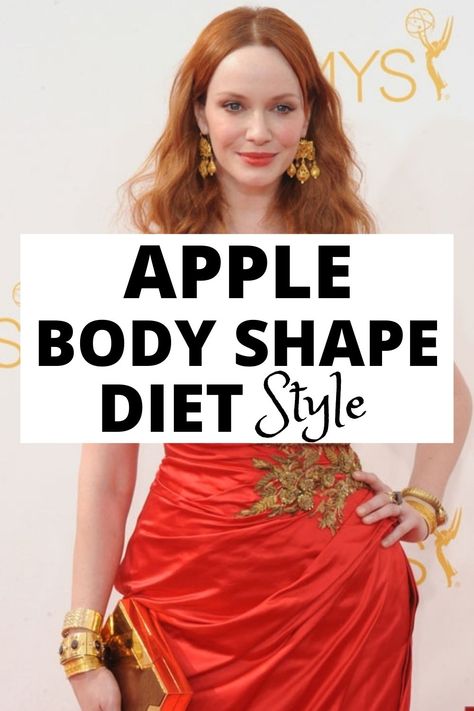 Learn how to reverse an apple body shape and make your figure closer to the ideal, you need to choose suitable style, diets and workouts. Know your apple body! Apple Body Shape Diet, Style Apple Shape, S Body Shape, Body Type Diet, Shape Transformation, Apple Shaped Body, Apple Body Shape Fashion, Apple Body Shape Outfits, A For Apple