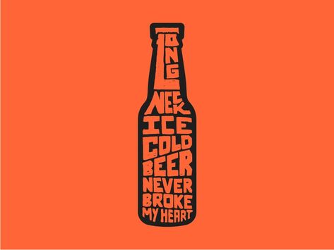 Beer Never Broke My Heart, Heart Tattoo, My Heart Is Breaking, Shirt Ideas, My Heart, Beer, Tattoos