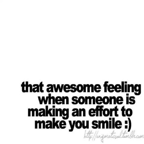 That awesome feeling when someone is making an effort to make you smile ♧ Communication Quotes, Cute Friendship Quotes, Friendship Quotes Funny, Happy Thoughts, You Smile, A Quote, Cute Quotes, Friendship Quotes, Make Me Happy