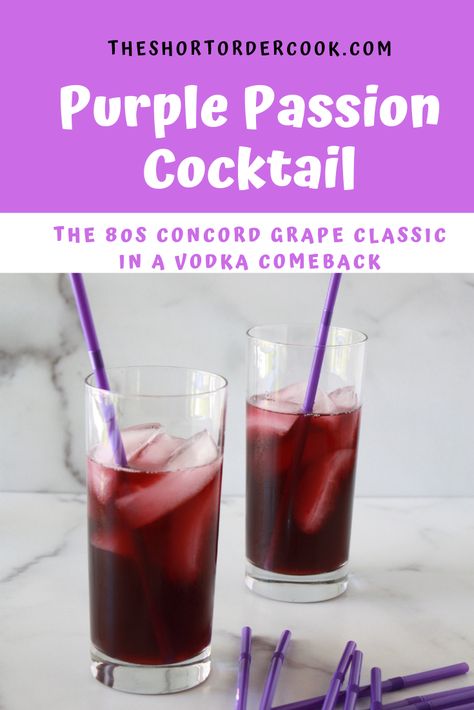 The 80s classic Purple Passion is back with vodka and all the grape goodness from the past. This may not have Everclear like the bottled beverage of the 1980s but it does taste just as great and surely bring back memories.  Vodka and concord grape juice are the stars to ensure this is as purple as it is delicious. @theshortordercook #cocktails #vodka #grapejuice #alcohol #happyhour #partydrinks #drinks #purplepassion #libations #beverages #koolaid #grapefruit juice Grape Mcgillicuddy Drinks, Vodka Grape Juice Drink Recipes, Drinks With Grape Juice, Grape Pucker Drinks, Grape Alcoholic Drinks, Grape Juice Cocktail Alcohol, Grape Vodka Cocktails, Purple Passion Drink, 80s Cocktails