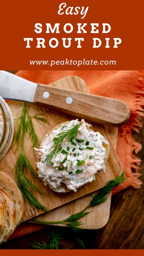 Easy Smoked Trout Dip with Lemon and Dill Smoked Trout Dip, Smoked Trout Recipe, Wild Caught Fish Recipes, Trout Recipes, Mini Bagels, Brunch Spread, Smoked Trout, Game Recipes, Wild Game Recipes