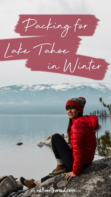 Tahoe In Winter, Lake Tahoe Trip, Winter Weekend Getaway, Weekend Packing List, Lake Tahoe Winter, Tahoe Winter, Winter Vacation Outfits, Tahoe Trip, Lake Tahoe Vacation