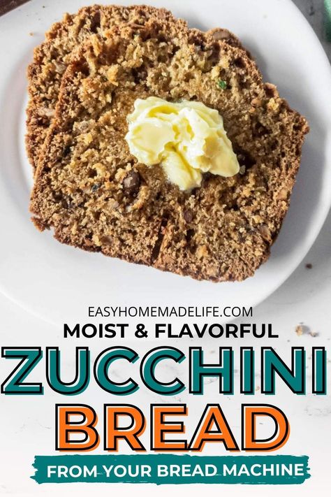 Zucchini Bread Maker Recipe, Bread Maker Zucchini Bread Recipe, Zucchini Bread Bread Machine, Bread Machine Zucchini Bread Recipes, Zucchini Bread Machine Recipes, Bread Machine Zucchini Bread, Zucchini Bread In Bread Machine, Bread Head, Pilates Girl