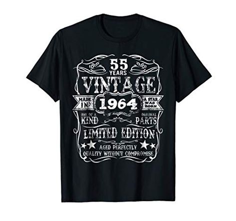 [589 133]  Made In 1964 55 Years Old Vintage 55th Birthday Gift T-Shirt 55th Birthday Gifts, 75th Birthday Gifts, 100 Birthday Gifts, 65th Birthday Gift, Limited Edition Shirt, 18th Birthday Gifts, 65th Birthday, 21st Birthday Gifts, Birthday Tshirts