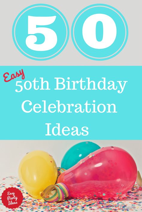 50th Birthday celebrations ideas that will make your milestone party the talk of the town. | Easy Party Ideas and Games #50thbirthdayparty #birthday #partyideas #easypartyideas Easy 50th Birthday Decorations, 50th Birthday Ideas For Teacher, Birthday Games For 50th Birthday Party, Ways To Celebrate 50th Birthday, Simple 50th Birthday Ideas, 50th Bday Party Games, Funny 50th Birthday Party Ideas, Things To Do For 50th Birthday, Ideas For 50th Birthday