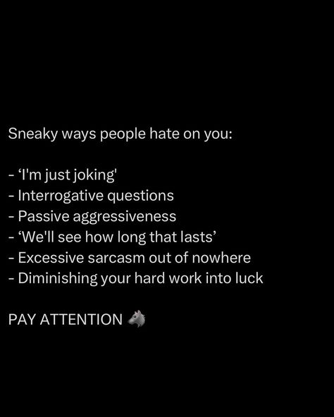 Passive aggressiveness is like a snake that hides in plain sight. It’s never direct, but it’s always lurking, waiting for the right moment to strike. The sarcasm, the backhanded compliments, the subtle digs are all ways to dodge real conflict while trying to get under your skin. It’s a weak man’s attempt at confrontation, lacking the courage to face you head-on. A strong man confronts issues directly. He’s not afraid to be blunt, clear, and assertive. Cut that energy off before it pois... Passive Aggressive Quotes, A Weak Man, Weak Man, A Strong Man, Backhanded Compliment, Proverbs 21, Narcissism Quotes, Weak Men, Strong Man