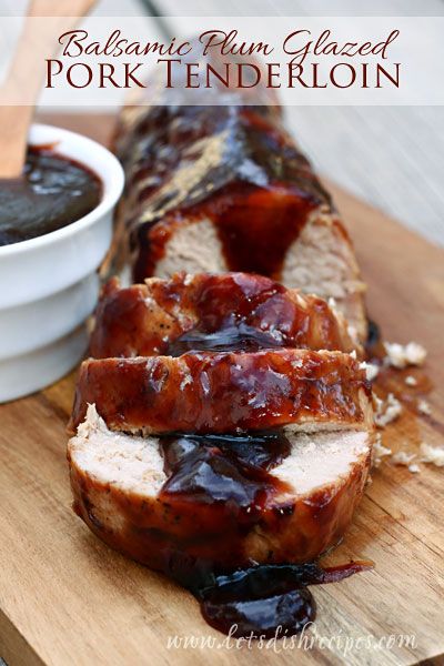 Balsamic Plum Glazed Pork Tenderloin Glazed Pork Tenderloin, Slow Cooker Pork Loin, Slow Cooker Pork Tenderloin, Plum Recipes, Slow Cooked Pork, Glazed Pork, Plum Sauce, Pork Glaze, Holiday Dinners