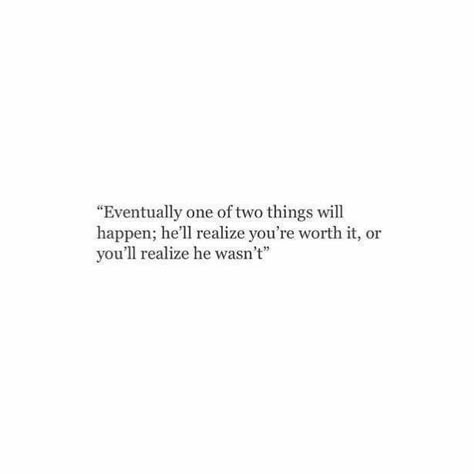 He Wasnt Worth It Quotes, If He Chooses Her Over You Quotes, He Wasn't Ready Quotes, He Wasn’t The One Quotes, He Wasnt Ready Quotes, He Wasnt The One Quotes, He’s Not Ready For A Relationship Quotes, When He’s Not Ready For A Relationship, He’s Not Worth Your Time