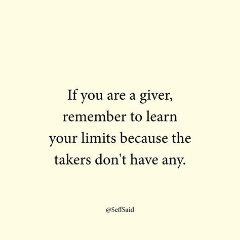 Takers Quotes, Giver Quotes, Givers And Takers, Words To Remember, Taken Quotes, Quotes On Twitter, Quote Citation, Remember Who You Are, Love Me Quotes