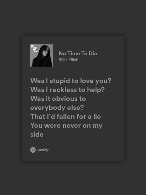 Quotes From Songs Lyrics Billie Eilish, Billie Eilish Lyric Quotes, Billie Eillish Aesthetics Lyrics, Billie Eilish Spotify Wallpaper, Billie Eilish Song Lyrics Wallpaper, Lyrics Aesthetic Billie Eilish, Billie Eilish Songs Spotify, No Time To Die Billie Eilish, Everybody Dies Billie Eilish