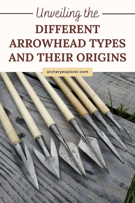 Arrow Head Types Arrow Heads Types, Barebow Archery, Primitive Hunting, Arrow Making, Head Types, Archery Gear, Crossbow Arrows, Shtf Survival, Arrow Heads