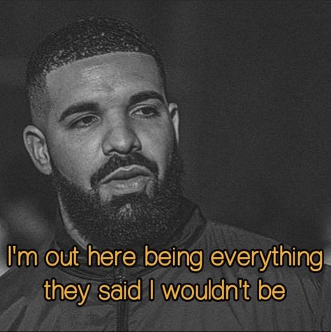 Drake Senior Quotes, Drake Song Quotes, Best Drake Quotes, Drake Quote, Optimism Quotes, Driving Quotes, Drake Drizzy, Drake Quotes, Insta Quotes