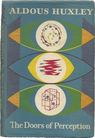 Currently obsessed with this book. The Doors of Perception, Aldous Huxley Doors Of Perception, The Doors Of Perception, Aldous Huxley, Vintage Book Covers, Book Jacket, Cool Books, Book Writer, The Embrace, Jim Morrison