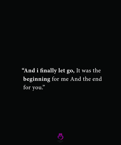 “And i finally let go, It was the beginning for me And the end for you.” #relationshipquotes #womenquotes I Finally Moved On Quotes, When You Finally Move On Quotes, This Is Me Letting You Go Book, Moving On Quotes Letting Go Relationships Feelings, And In The End All I Learned Was, Finally Moved On Quotes, Leaving Quotes Goodbye Letting Go, Leaving Him Quotes Relationships, I Finally Let Go Quotes