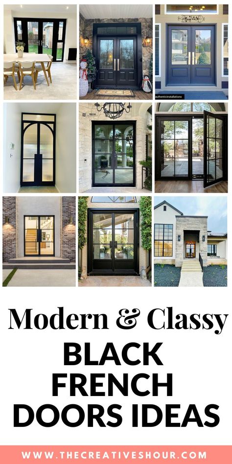 Upgrade your space with the sophistication of Black French Doors. Explore design ideas, from classic to modern, to add a touch of timeless elegance to your interior or exterior. White French Doors Patio, Black Grid French Doors, Back Patio French Doors, French Doors And Windows, Black French Front Doors, Black Exterior French Doors, Modern French Doors Exterior Patio, Black Metal French Doors, Black French Doors Exterior Patio