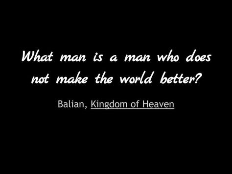 If only we all believed in such things Kingdom Of Heaven Quotes, Calendar Quotes, Zen Philosophy, Heaven Quotes, Favorite Movie Quotes, Quotation Marks, Kingdom Of Heaven, Lion Art, The Kingdom Of God