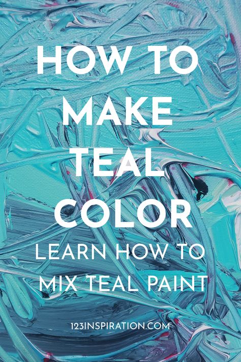 How To Make Teal Color With Paint Color Wheel Design, Light Green Paint, Basement Colors, Light Teal Color, Mixing Paint Colors, Teal Paint, Paint Mixing, Teal Blue Color, Abstract Words