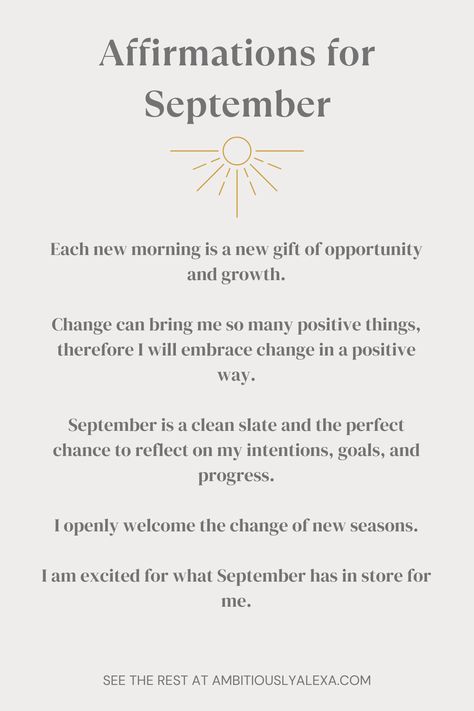 september affirmations September Affirmations Aesthetic, September Affirmations Positive, A New Month Quotes Inspiration, Quotes About September, Autumn Affirmations, September Energy, August Affirmations, Self Care Aesthetic Quotes, September Affirmations