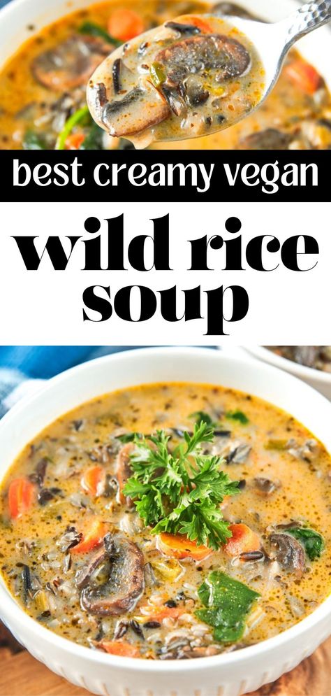 Easy Vegan Wild Rice Soup Recipe I how to make wild rice soup at home I homemade wild rice soup recipe I vegan wild rice soup recipe I vegan fall recipes I delicious vegan soups for winter I the best veggie soup for winter I healthy soups I creamy wild rice soup recipe I best winter soups #souprecipe #vegansoup Vegan Wild Rice, Soup Recipes With Rice, Vegan Wild Rice Recipes, Wild Rice Vegan Recipes, Wild Rice Soup Gluten Free, Vegan Rice Soup, Wild Rice Soup Vegetarian, Vegetarian Wild Rice Recipes, Vegan Rice Recipes