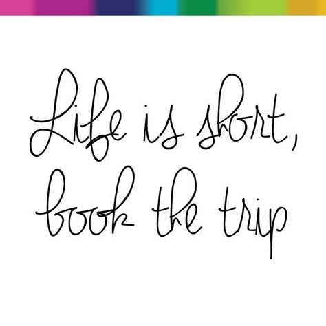 Life is short, book the trip. Travel Quote. MTA - Mobile Travel Agents Travel Agent Career, Cruise Quotes, Travel Wisdom, Short Travel Quotes, Best Travel Quotes, Short Books, Quotes Short, Travel Quotes Inspirational, Bus Travel