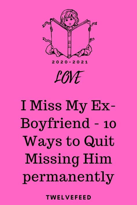 Missing My Ex Boyfriend, Be Assertive, Missing Your Ex, Alpha Man, Miss My Ex, Stop Being Lazy, Attracted To Someone, Love Compatibility, Missing Him