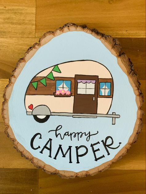 Happy Camper Painted Rocks, Happy Camper Painting, Camping Painted Rocks, Camper Painting, Camping Ornaments, Woodburning Ideas, Round Signs, Mountain Mama, Diy Rock Art