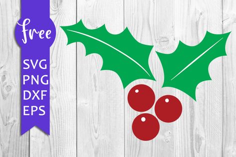 Holly Svg Free, Quilt Repurpose, Holly Svg, Mistletoe Svg, Cricut Inspiration, Cricut Svgs, Cricut Svg Files Free, Christmas Craft Fair, Free Svgs