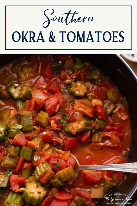 Stewed Tomatoes And Okra Recipe, Stewed Okra And Tomatoes, Okra And Tomato Recipe, Stewed Okra, Okra Stew, Okra And Tomatoes, Southern Side Dishes, Okra Recipes, Tomatoes Recipe