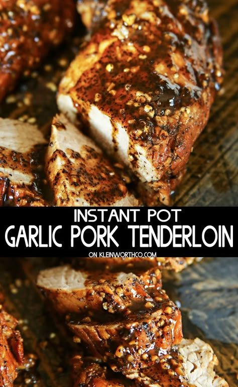 Pork Tenderloins In Instant Pot, Pork Tenderloin Recipes Instant Pot, Instant Pot Pork Tenderloin Recipe, Instant Pot Pork Tenderloin, Garlic Pork Tenderloin, Pork Pot, Garlic Pork, Diner Recept, Pot Recipes Easy