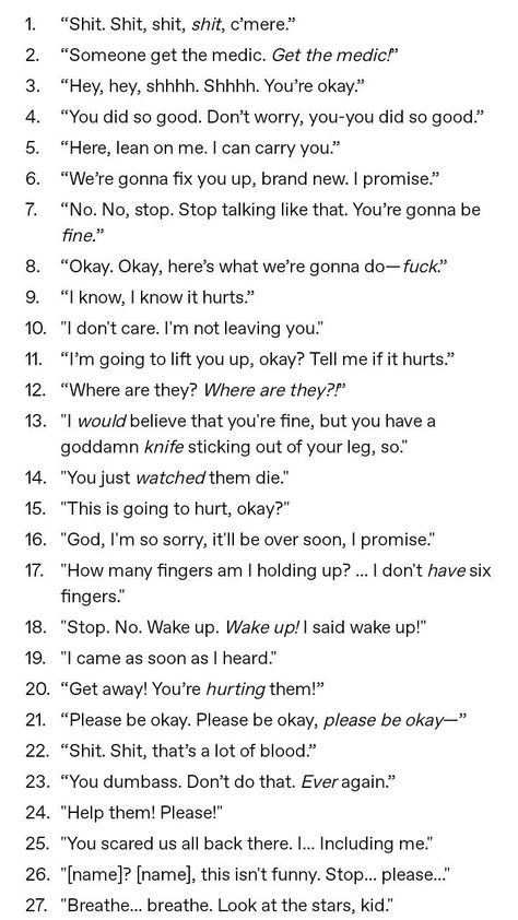 dialogue prompts for injury dialogue prompts for injury Random Story Prompts, Character Ideas Prompts, Intense Writing Prompts, Injury Writing Tips, Gods Writing Prompts, Tsundere Writing Prompts, Marriage Of Convenience Writing Prompts, Playwriting Prompts, Medieval Story Prompts