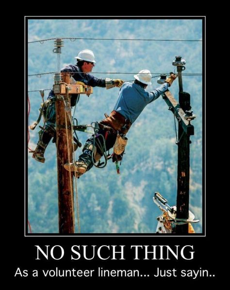 Lineman one of a kind... Lineman Artwork, Power Lineman Quotes, Posters For Guys, Lineman Quotes, Lineman Tools, Lineman Love, Journeyman Lineman, Electrical Lineman, Marine Corps Humor