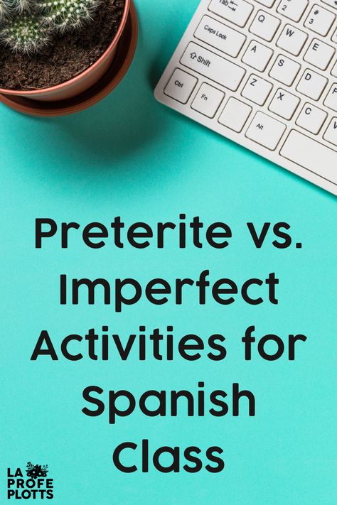 Are your students struggling to understand when to use the preterite and when to use the imperfect? These activities can help! In this blog post from La Profe Plotts, you'll learn about 8 of her favorite activities for helping students understand the preterite tense, the imperfect tense, and the differences between them. Whether you are looking for a digital activity or a printable game, you are guaranteed to find something your students will love! Spanish Reflexive Verbs Activities, Imperfect Spanish, Preterite Tense Spanish, Preterite Vs Imperfect Spanish, Preterite Spanish, Imperfect Vs Preterite Spanish, Spanish Workbook, World Language Classroom, Spanish Games