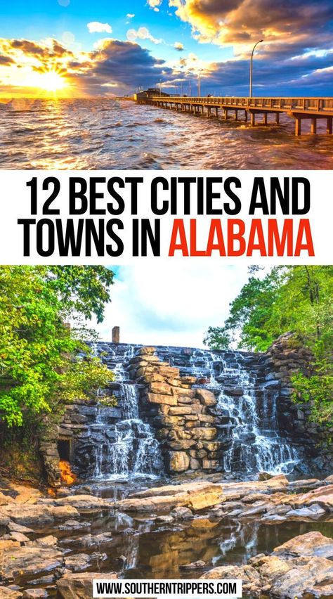 12 Best Cities And Towns In Alabama Alabama Places To Visit, Best Places To Visit In Alabama, Day Trips In Alabama, What To Do In Alabama, Alabama Travel Places To Visit, Places To Visit In Alabama, Visit Alabama, Things To Do In Alabama, Pell City Alabama