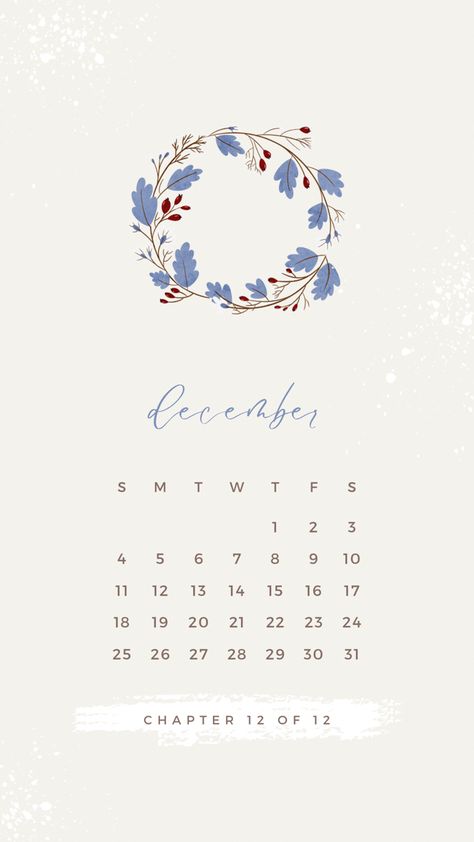 December Chapter 12 Of 12, Calendar Instagram Story, Destop Wallpaper, Calendar December, Calendar Icon, Winter December, December Calendar, Cute Calendar, Create Your Story