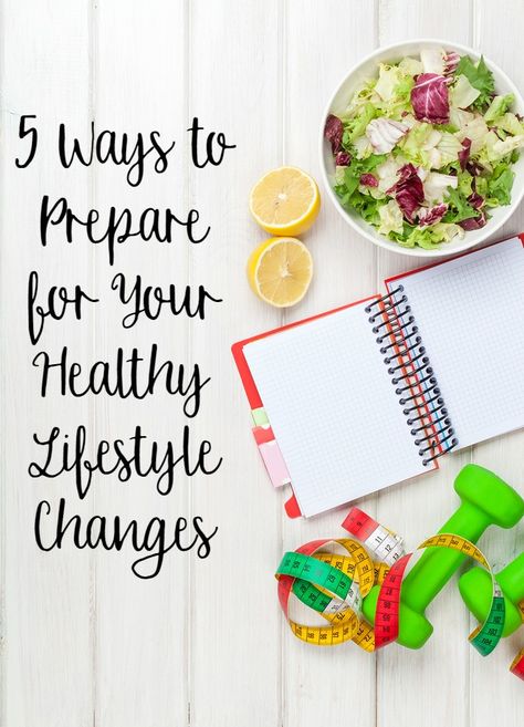 5 Ways to Prepare for Your Healthy Lifestyle Changes - {Not Quite} Susie Homemaker New Year's Resolution, Healthy Lifestyle Changes, Diet Vegetarian, Fitness Logo, Healthy Lifestyle Tips, Healthy Fruits, Healthy Fitness, Healthy Living Lifestyle, Healthy Living Tips